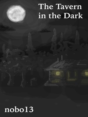 cover image of A Tavern In the Dark